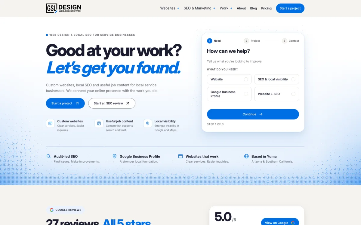 The new GSL Design homepage, with a “Good at your work? Let’s get you found.” headline and a three-step project intake card